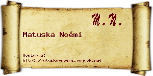 Matuska Noémi névjegykártya